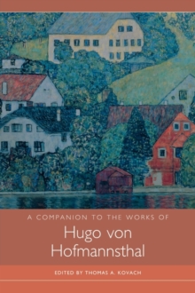 Image for A Companion to the Works of Hugo von Hofmannsthal