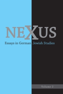 Image for Nexus 2  : essays in German Jewish studies