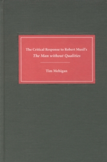 Image for The critical response to Musil's The man without qualities