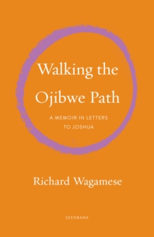 Image for Walking the Ojibwe Path