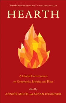 Image for Hearth: a global conversation on community, identity, and place