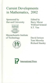 Image for Current Developments in Mathematics 2002 : In Honor of Wilfried Schmid and George Lusztig