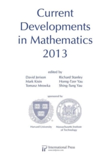 Current Developments in Mathematics 2013