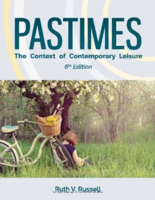 Image for Pastimes  : the context of contemporary leisure