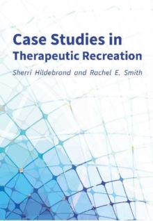 Image for Case Studies in Therapeutic Recreation