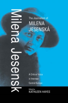 Image for The Journalism of Milena Jesenska