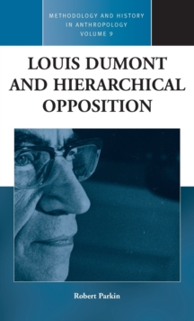 Louis Dumont and Hierarchical Opposition