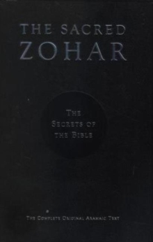 Image for The sacred Zohar  : the secrets of the Bible