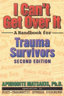 Image for I can't get over it  : a handbook for trauma survivors