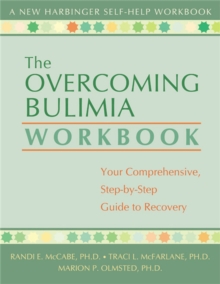 Image for The overcoming bulimia workbook  : your comprehensive, step-by-step guide to recovery