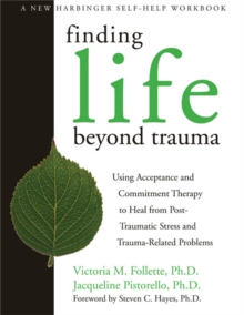Image for Finding Life Beyond Trauma