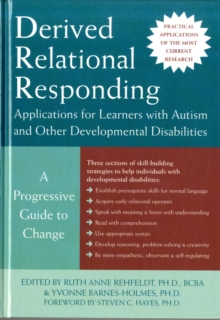 Image for Derived relational responding  : applications for learners with autism and other developmental disabilities