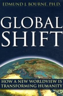 Image for Global shift  : how a new worldview is transforming humanity