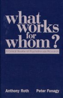 Image for What Works for Whom? : Critical Review of Psychotherapy Research