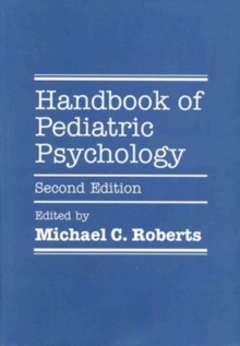 Handbook of Pediatric Psychology