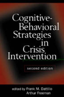 Image for Cognitive-Behavioral Strategies in Crisis Intervention : Third Edition