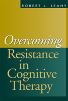 Image for Overcoming resistance in cognitive therapy