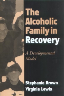 Image for The Alcoholic Family in Recovery