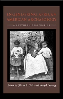 Image for Engendering African American Archaeology
