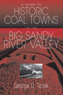 Guide To The Historic Coal Towns