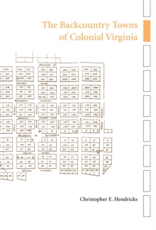 Backcountry Towns of Colonial Virginia