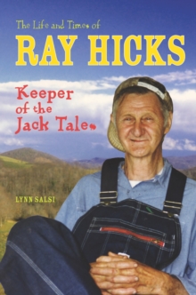 Life and Times of Ray Hicks