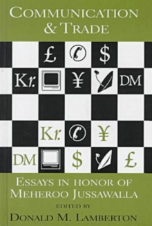 Image for Communication and Trade-Essays In Honor of Meheroo Jussawalla