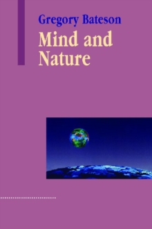 Mind and Nature: A Necessary Unity