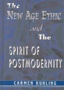 Image for The New Age Ethic and the Spirit of Postmodernity