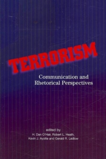 Image for Terrorism : Communication and Rhetorical Perspectives