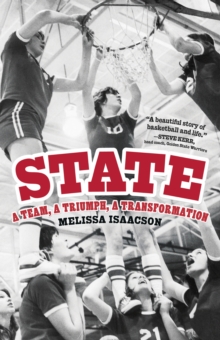 Image for State : A Team, a Triumph, a Transformation