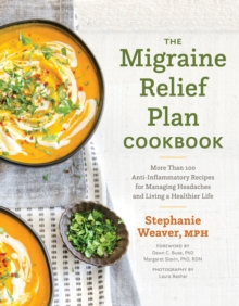 Image for The Migraine Relief Plan Cookbook