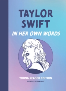 Image for Taylor Swift: In Her Own Words: Young Reader Edition
