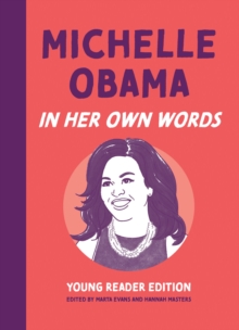 Image for Michelle Obama: In Her Own Words: Young Reader Edition