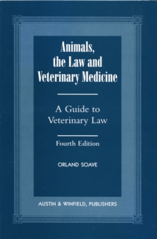 Animals, the Law and Veterinary Medicine