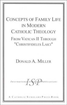 Concepts of Family Life in Modern Catholic Theology