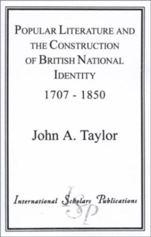 Image for Popular Literature and the Construction of British National Identity