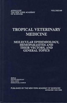 Image for Molecular Epidemiology of Tropical Diseases : Hemoparasites and Their Vectors - Proceedings of IVth Biennial Meeting of the Society for Tropical Veterinary Medicine, May 5-9 1997