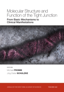 Molecular Structure and Function of the Tight Junction
