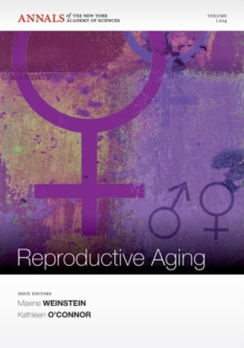 Image for The Biodemography of Reproductive Aging, Volume 1204