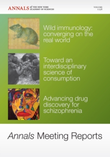 Image for Annals Meeting Reports - Advances in Resource Allocation, Immunology and Schizophrenia Drugs, Volume 1236