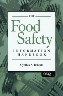 Image for The Food Safety Information Handbook