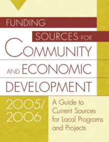Image for Funding Sources for Community and Economic Development 2005/2006