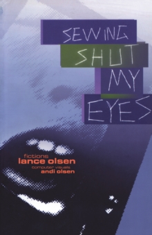Image for Sewing Shut My Eyes
