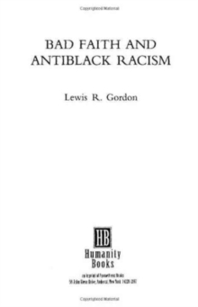 Bad Faith and Antiblack Racism