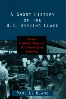 Short History of the U.S. Working Class