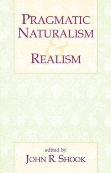 Image for Pragmatic Naturalism & Realism