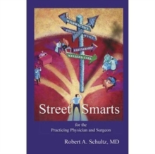 Image for Street Smarts for the Practicing Physician and Surgeon