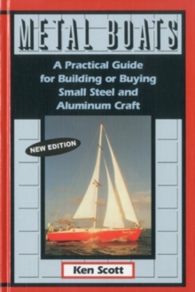 Image for Metal Boats : A Practical Guide for Building or Buying Small Steel and Alumninum Craft