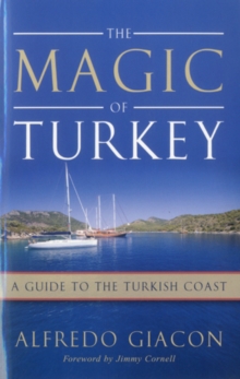Image for Magic of Turkey : A Guide to the Turkish Coast